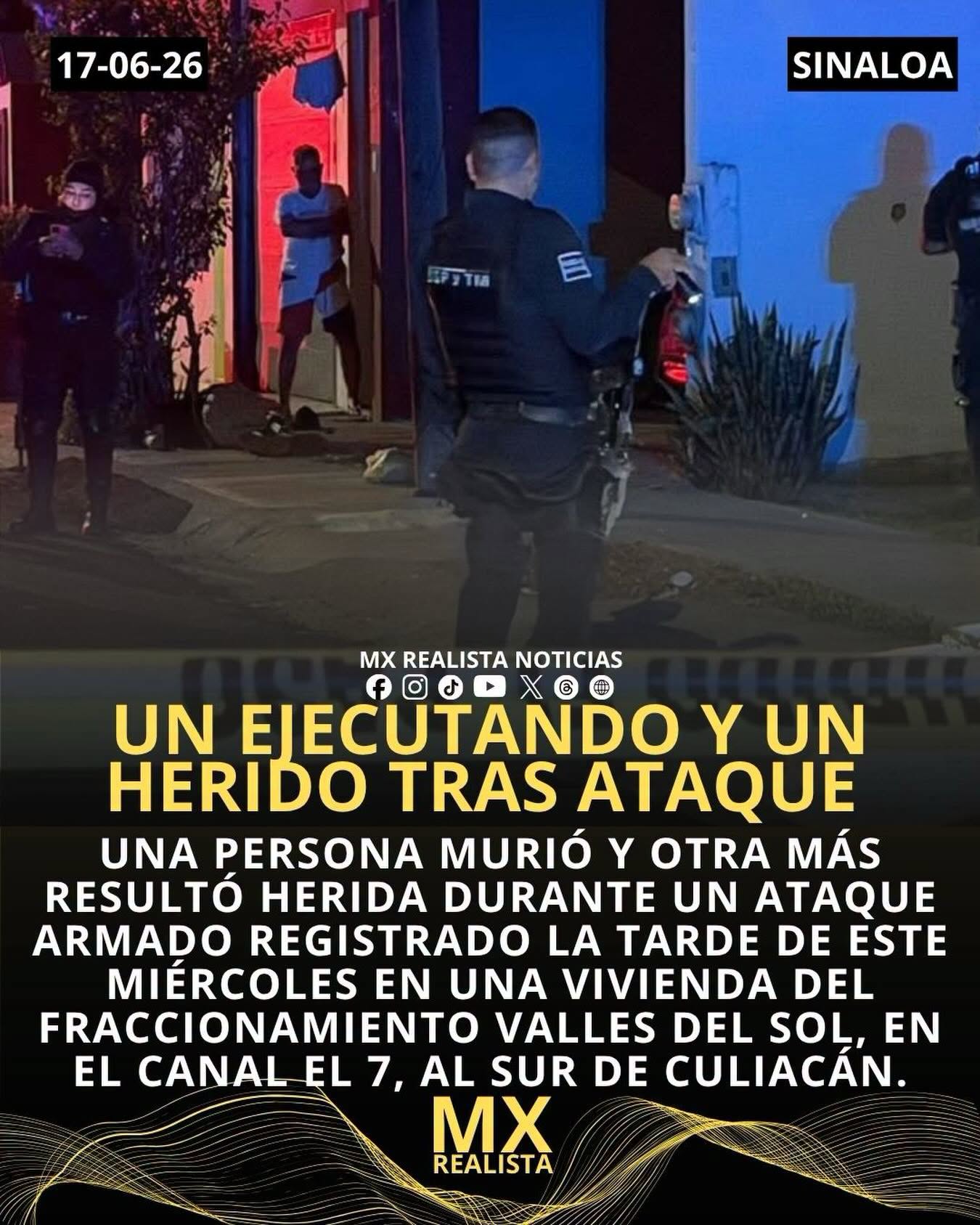Un ejecutado y un herido tras ataque armado en Las Estancias en Culiacán